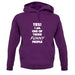 Yes! I Am One Of Those Funny People unisex hoodie