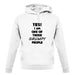 Yes! I Am One Of Those Grumpy People unisex hoodie