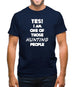 Yes! I Am One Of Those Hunting People Mens T-Shirt