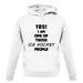 Yes! I Am One Of Those Ice Hockey People unisex hoodie