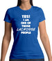 Yes! I Am One Of Those Lacrosse People Womens T-Shirt