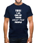 Yes! I Am One Of Those Muay Thai People Mens T-Shirt