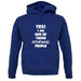 Yes! I Am One Of Those Normal People unisex hoodie