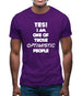 Yes! I Am One Of Those Optimistic People Mens T-Shirt