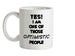 Yes! I Am One Of Those OPTIMISTIC People Ceramic Mug