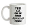 Yes! I Am One Of Those RUNNING People Ceramic Mug