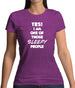 Yes! I Am One Of Those Sleepy People Womens T-Shirt