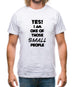 Yes! I Am One Of Those Small People Mens T-Shirt