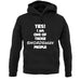 Yes! I Am One Of Those Swordsman People unisex hoodie