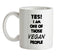Yes! I Am One Of Those VEGAN People Ceramic Mug