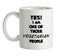 Yes! I Am One Of Those VEGETARIAN People Ceramic Mug