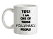 Yes! I Am One Of Those VOLLEYBALL People Ceramic Mug