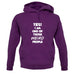 Yes! I Am One Of Those Weird People unisex hoodie