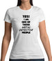 Yes! I Am One Of Those Metal Detector People Womens T-Shirt