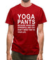 Yoga Pants Mens T-Shirt