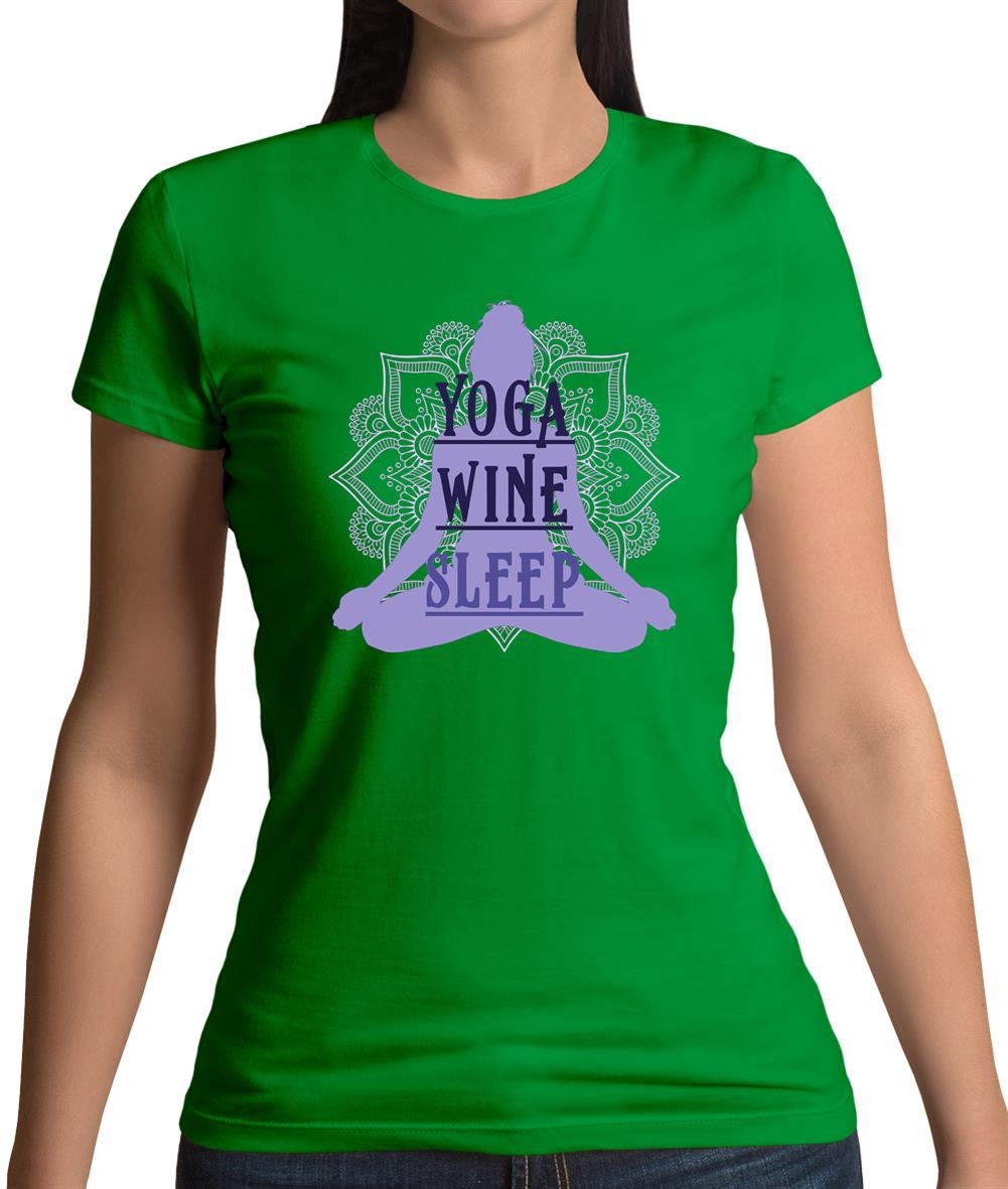Yoga Wine Sleep Womens T-Shirt