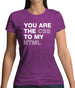 You Are The Css To My Html Womens T-Shirt