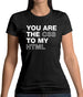 You Are The Css To My Html Womens T-Shirt