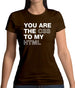 You Are The Css To My Html Womens T-Shirt