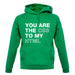 You Are The Css To My Html unisex hoodie
