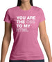 You Are The Css To My Html Womens T-Shirt