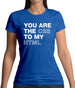 You Are The Css To My Html Womens T-Shirt