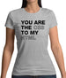 You Are The Css To My Html Womens T-Shirt