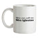 You Can Call Me Mrs Iglesias Ceramic Mug