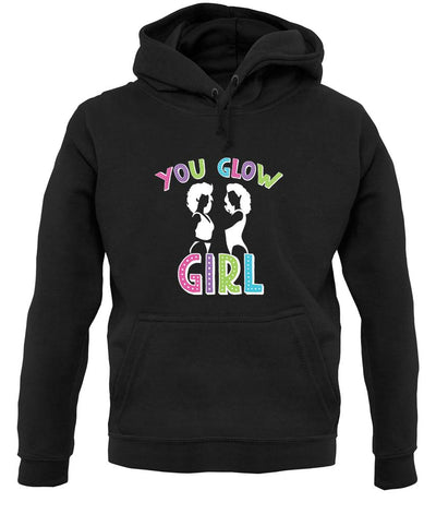 You Glow Girl Unisex Hoodie