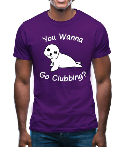 You Wanna Go Clubbing Mens T-Shirt
