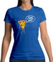 You Want A Pizza Me Womens T-Shirt