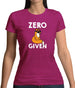 Zero Fox Given Womens T-Shirt