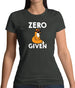 Zero Fox Given Womens T-Shirt