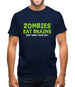 Zombies Eat Brains Mens T-Shirt