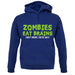 Zombies Eat Brains Unisex Hoodie