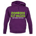 Zombies Eat Brains Unisex Hoodie