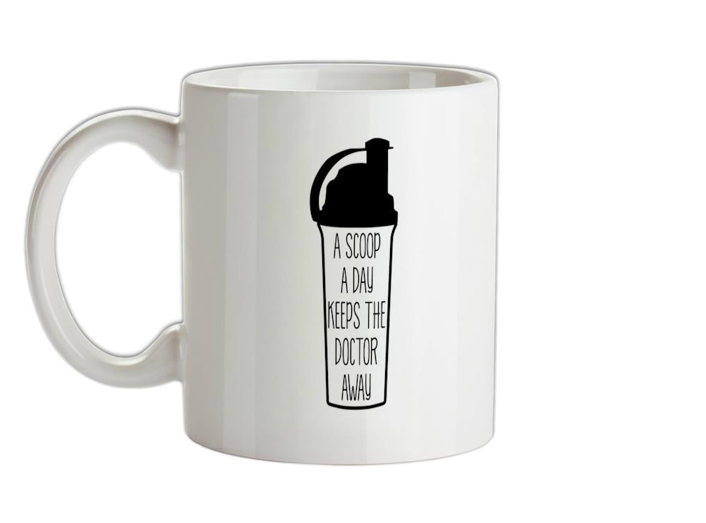 A Scoop A Day Keeps The Doctor Away Ceramic Mug