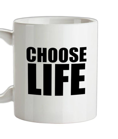 choose life Ceramic Mug