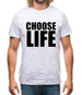 Choose Life Mens T-Shirt