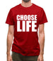 Choose Life Mens T-Shirt