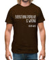 Everything Popular Is Wrong Mens T-Shirt