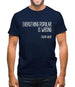 Everything Popular Is Wrong Mens T-Shirt