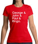 George & John & Paul & Ringo Womens T-Shirt