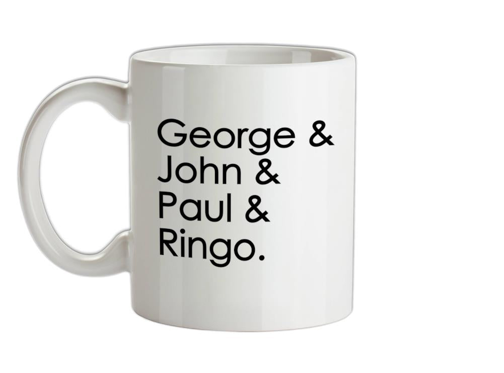 George & John & Paul & Ringo Ceramic Mug