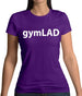 Gymlad (Gym Lad) Womens T-Shirt