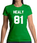 Healy 81 Womens T-Shirt