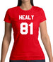 Healy 81 Womens T-Shirt