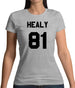 Healy 81 Womens T-Shirt