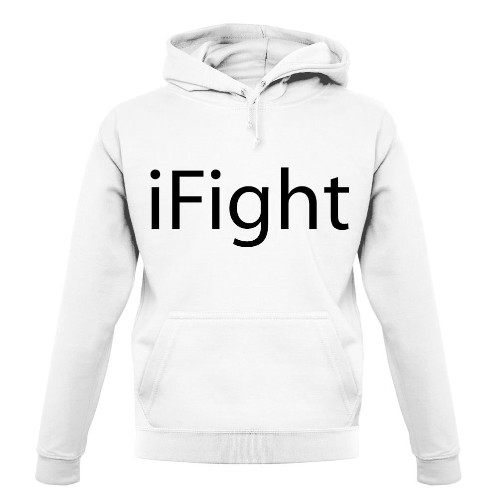 Ifight unisex hoodie