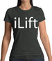 Ilift Womens T-Shirt